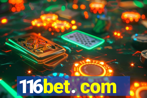 116bet. com